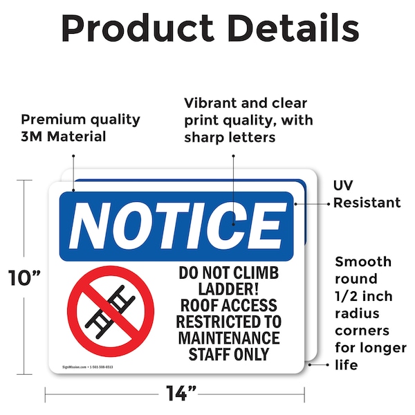 Do Not Climb Ladder! Roof Access Sign, Vinyl Decal, 14in W X 10in L, 2PK